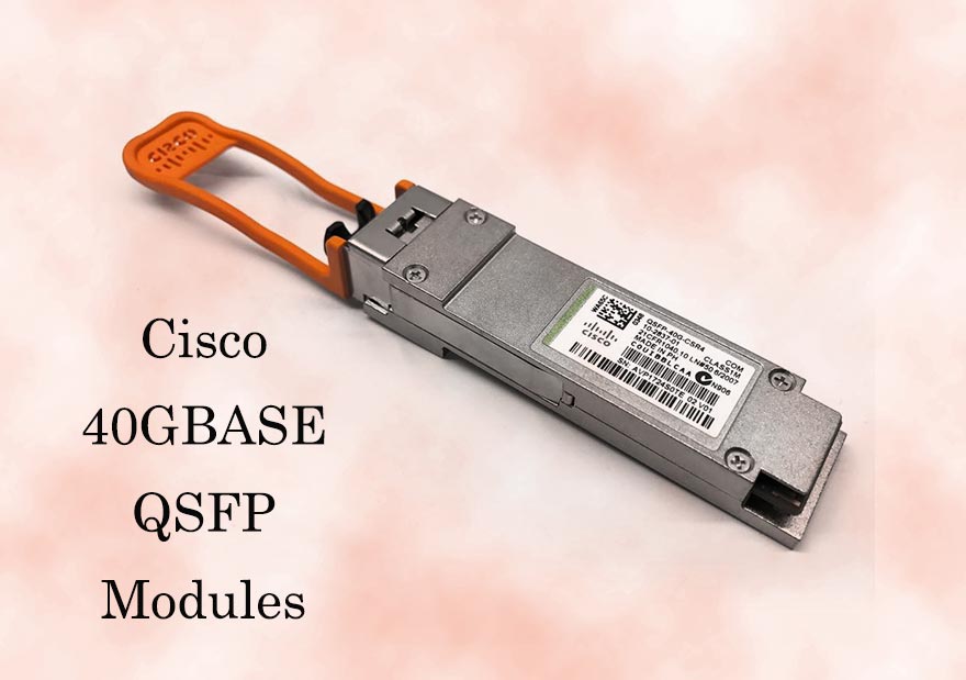 Cisco-40GBASE-QSFP-Modules